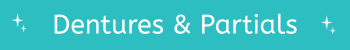 Dentures and Partials