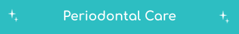 Periodontal Care Header